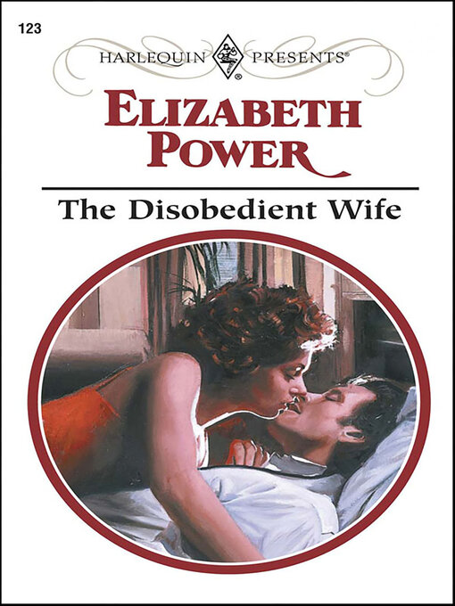 Title details for The Disobedient Wife by Elizabeth Power - Available